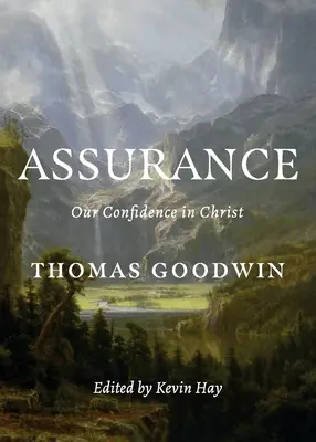 Ujištění: Naše důvěra v Krista - Assurance: Our Confidence in Christ