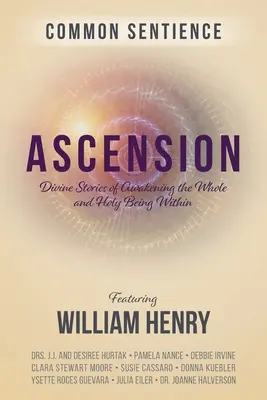 Vzestup: Vlk: Božské příběhy o probuzení celistvé a svaté bytosti v nás - Ascension: Divine Stories of Awakening the Whole and Holy Being Within