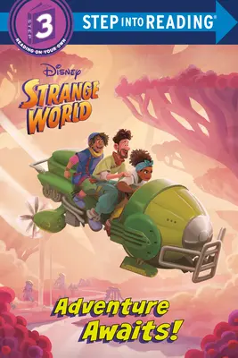 Dobrodružství čeká! (Disney Podivný svět) - Adventure Awaits! (Disney Strange World)