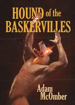 Pes baskervillský: Erotický příběh - Hound of the Baskervilles: An Erotic Tale