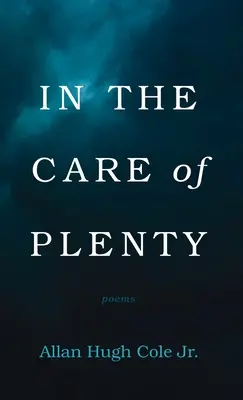 V péči hojnosti - In the Care of Plenty
