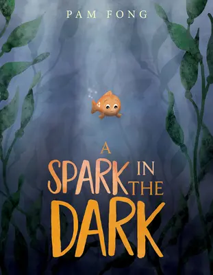 Jiskra ve tmě - A Spark in the Dark