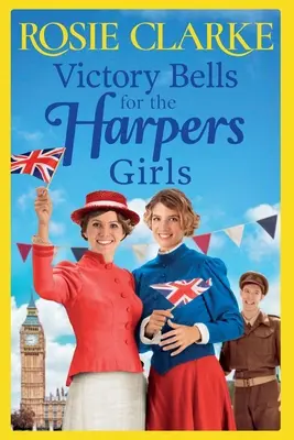 Zvony vítězství pro děvčata z Harpersu - Victory Bells For The Harpers Girls