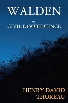 Walden a občanská neposlušnost - Walden and Civil Disobedience