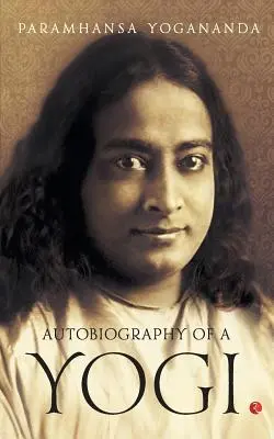 Autobiografie jogína - Autobiography of a Yogi