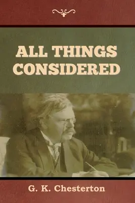 All Things Considered (Vše, o čem se uvažuje) - All Things Considered