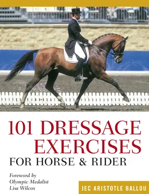 101 westernových drezurních cvičení pro koně a jezdce - 101 Western Dressage Exercises for Horse & Rider