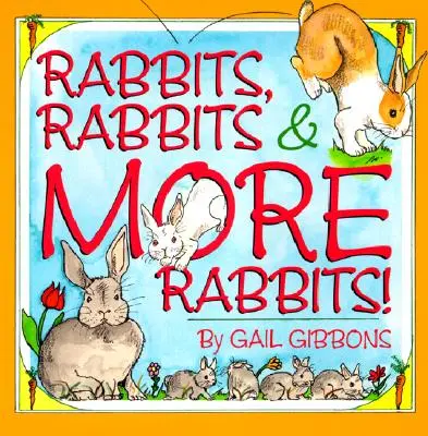 Králíci, králíci a další králíci - Rabbits, Rabbits & More Rabbits