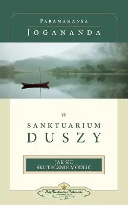 W Sanktuarium Duszy (ve svatyni duše - polsky) - W Sanktuarium Duszy (in the Sanctuary of the Soul-Polish)