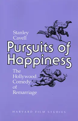 Hledání štěstí: Hollywoodská komedie o novém manželství - Pursuits of Happiness: The Hollywood Comedy of Remarriage