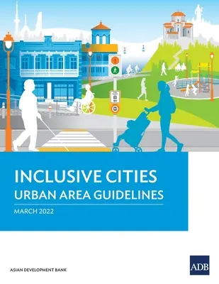 Pokyny pro inkluzivní města a městské oblasti - Inclusive Cities-Urban Area Guidelines