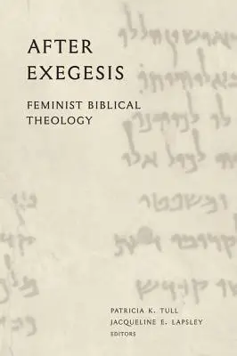Po exegezi: Feministická biblická teologie - After Exegesis: Feminist Biblical Theology