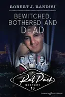 Bewitched, Bothered and Dead (Okouzlený, obtěžovaný a mrtvý) - Bewitched, Bothered and Dead