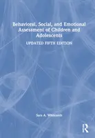 Behaviorální, sociální a emoční hodnocení dětí a dospívajících - Behavioral, Social, and Emotional Assessment of Children and Adolescents