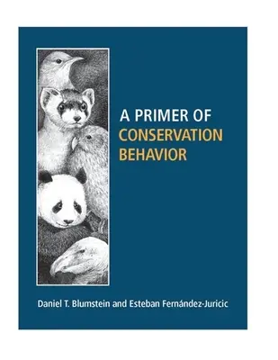 Základy ochranářského chování - A Primer of Conservation Behavior