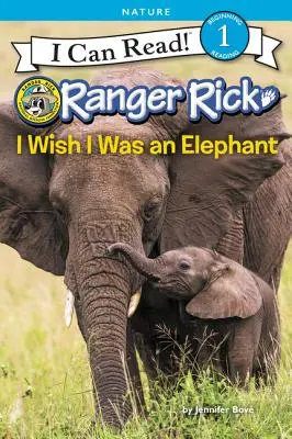 Ranger Rick: Rick Rick: Přál bych si být slonem - Ranger Rick: I Wish I Was an Elephant