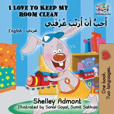 I Love to Keep My Room Clean (Miluji udržovat svůj pokoj v čistotě): česky - anglicky: I Love to Keep My Room Clean: Anglicky arabsky - I Love to Keep My Room Clean: English Arabic