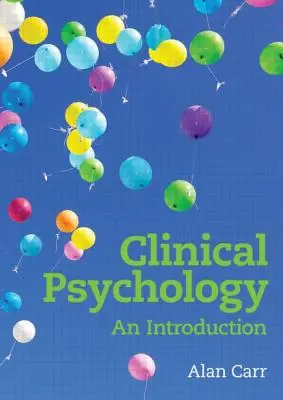 Klinická psychologie: Úvod do psychologie - Clinical Psychology: An Introduction