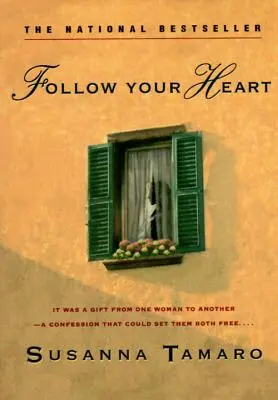 Následuj své srdce - Follow Your Heart