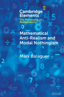 Matematický antirealismus a modální nicotnost - Mathematical Anti-Realism and Modal Nothingism