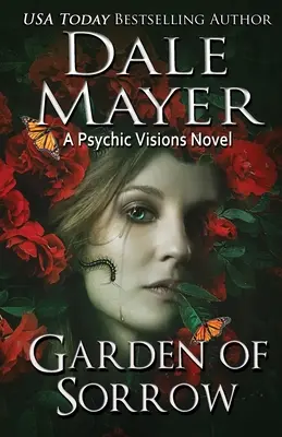 Zahrada smutku: A Psychic Visions Novel - Garden of Sorrow: A Psychic Visions Novel