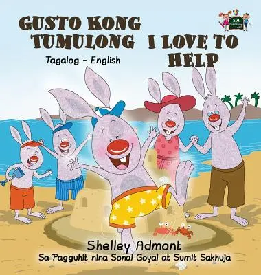 Rád pomáhám: Tagalog anglické dvojjazyčné vydání - I Love to Help: Tagalog English Bilingual Edition