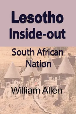 Lesotho naruby: jihoafrický národ - Lesotho Inside-out: South African Nation