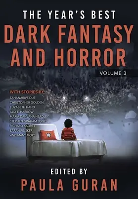 Nejlepší temná fantasy a horor roku: Svazek třetí - The Year's Best Dark Fantasy & Horror: Volume Three