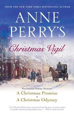 Vánoční vigilie Anne Perryové: Dvě viktoriánské sváteční záhady - Anne Perry's Christmas Vigil: Two Victorian Holiday Mysteries