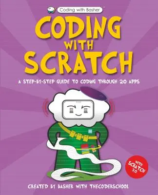 Kódování s Basherem: Coding with Scratch - Coding with Basher: Coding with Scratch