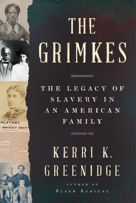 The Grimkes: Dědictví otroctví v jedné americké rodině - The Grimkes: The Legacy of Slavery in an American Family