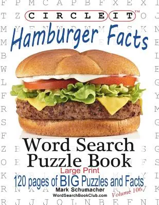 Zakroužkujte to, Fakta o hamburgerech, velký tisk, hledání slov, puzzle kniha - Circle It, Hamburger Facts, Large Print, Word Search, Puzzle Book