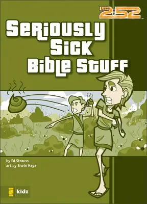 Vážně nemocné biblické věci - Seriously Sick Bible Stuff