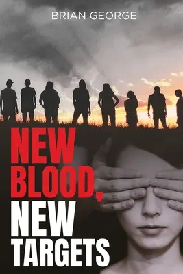 Nová krev, nové cíle - New Blood, New Targets