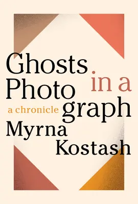 Přízraky na fotografii: Chronická kniha - Ghosts in a Photograph: A Chronical