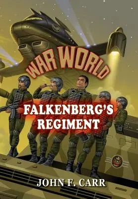 Válečný svět: Falkenbergův pluk - War World: Falkenberg's Regiment