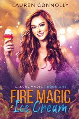 Magie ohně a zmrzlina - Fire Magic & Ice Cream