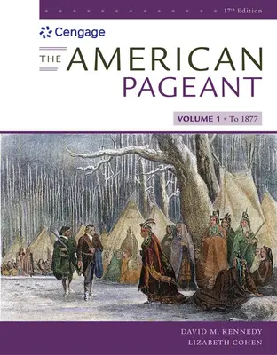 Americký pážecí život, svazek I - The American Pageant, Volume I