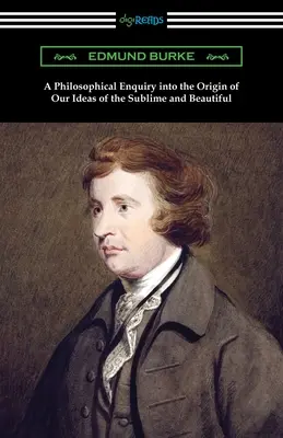 Filosofické zkoumání původu našich představ o vznešeném a krásném - A Philosophical Enquiry into the Origin of Our Ideas of the Sublime and Beautiful