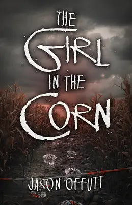 Dívka v kukuřici - The Girl in the Corn