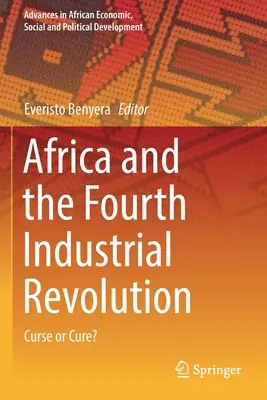 Afrika a čtvrtá průmyslová revoluce: Prokletí, nebo lék? - Africa and the Fourth Industrial Revolution: Curse or Cure?