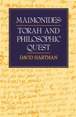 Maimonides: Tóra a filozofické hledání - Maimonides: Torah and Philosophic Quest