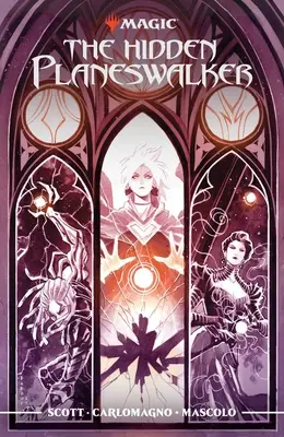 Magie: Skrytý planeswalker - Magic: The Hidden Planeswalker