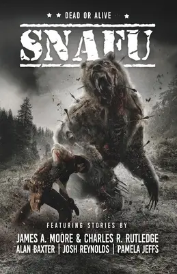Snafu: Mrtvý nebo živý - Snafu: Dead or Alive