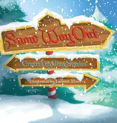 Sněhová cesta ven: Vánoční příběh - Snow Way Out: A Christmas Story