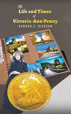 Život a doba Victorie-Ann Pennyové - The Life and Times of Victoria-Ann Penny
