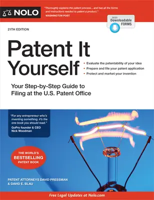 Patentujte si sami: Průvodce krok za krokem při podávání přihlášek u amerického patentového úřadu (U.S. Patent Office) - Patent It Yourself: Your Step-By-Step Guide to Filing at the U.S. Patent Office
