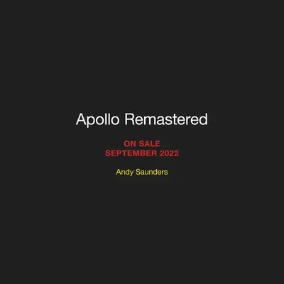 Apollo Remastered: Konečný fotografický záznam - Apollo Remastered: The Ultimate Photographic Record