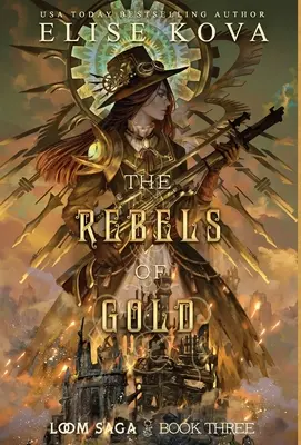 Vzbouřenci ze zlata - The Rebels of Gold