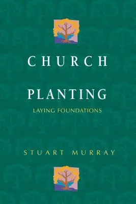 Zakládání církví: Baptisté, kteří se věnují baptistickému křesťanství, byli založeni v roce 1894. - Church Planting: Laying Foundations